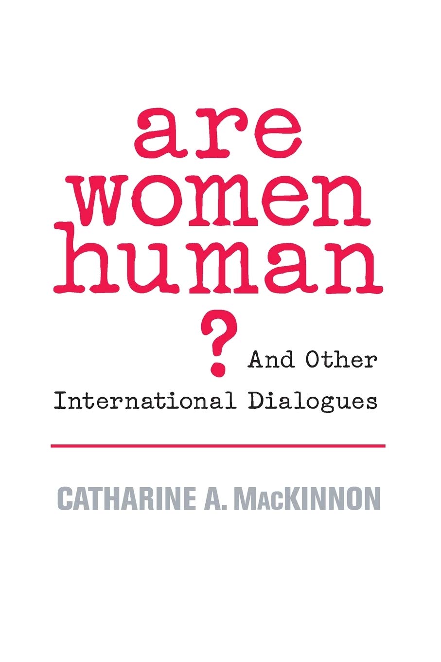 Catharine A. MacKinnon
